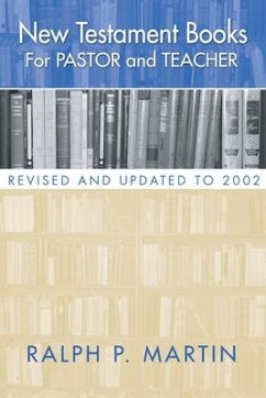 New Testament Books for Pastor and Teacher: Revised and Updated to 2002 - Martin, Ralph P.
