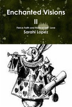Enchanted Visions II - Lopez, Sarahi