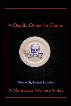 A Deadly Dinner in Dionis - Laroche, Hunter