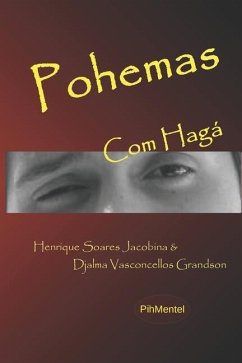 Pohemas Com Hagá - Soares Jacobina, Henrique; Vasconcellos Grandson, Djalma