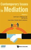 Contemporary Issues in Mediation