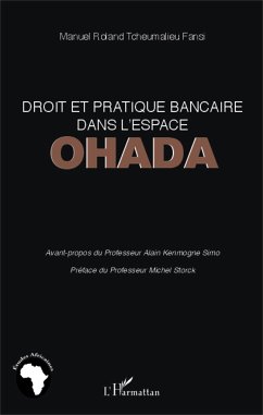 Droit et pratique bancaire dans l'espace OHADA - Tcheumalieu Fansi, Manuel Roland