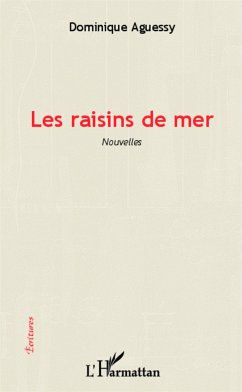 Les raisins de mer - Aguessy, Dominique