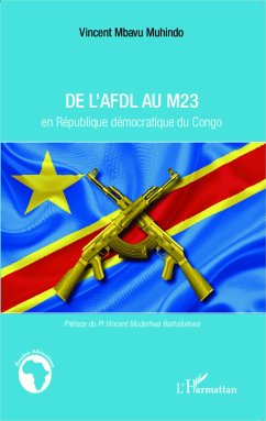 De l'AFDL au M23 - Mbavu Muhindo, Vincent