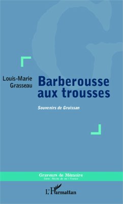 Barberousse aux trousses - Grasseau, Louis-Marie