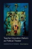 Teacher Education Reform as Political Theater