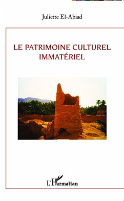 Le patrimoine culturel immatériel - El-Abiad, Juliette