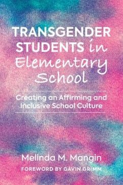 Transgender Students in Elementary School - Mangin, Melinda