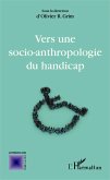 Vers une socio-anthropologie du handicap
