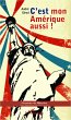 C'est mon Amérique aussi ! - Bild 1