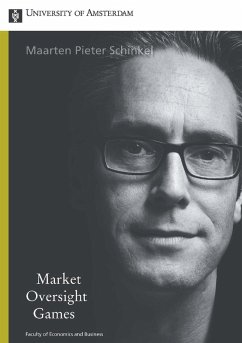 Market Oversight Games (eBook, PDF) - Schinkel, Maarten Pieter