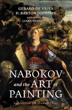 Nabokov and the Art of Painting (eBook, PDF) - Vries, Gerard De; Johnson, D. Barton; Ashenden, Liana