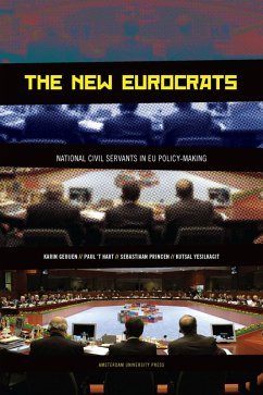The New Eurocrats (eBook, PDF) - Geuijen, Karin; Hart, Paul; Princen, Sebastiaan; Yesilkagit, Kutsal
