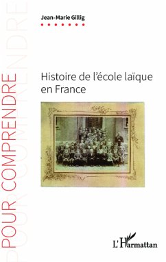 Histoire de l'école laïque en France - Gillig, Jean-Marie