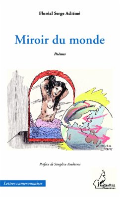 Miroir du monde - Adiémé, Floréal Serge Landry