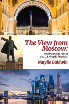 The View from Moscow - Baldwin, Natylie