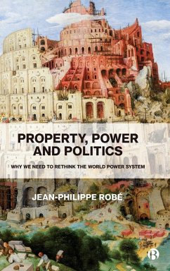 Property, Power and Politics - Robé, Jean-Philippe