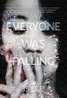 Everyone Was Falling - Bild 1
