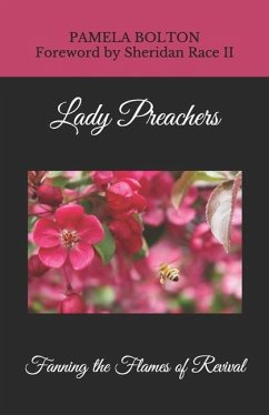 Lady Preachers: Fanning the Flames of Revival - Bolton, Pamela