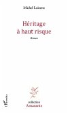 Héritage à haut risque