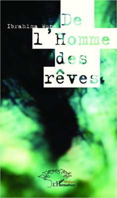 De l'homme des rêves - Wone, Ibrahima