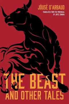 The Beast, and Other Tales - D'Arbaud, Jóusè