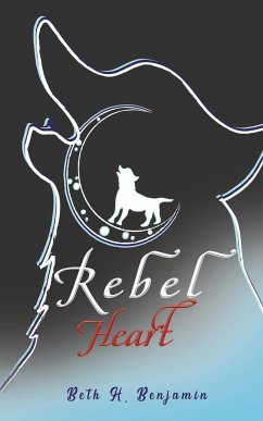 Rebel Heart - Benjamin, Beth H.
