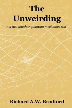 The Unweirding - Bradford, Richard A. W.