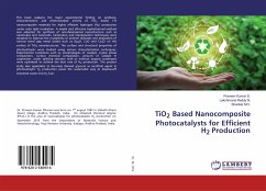 TiO2 Based Nanocomposite Photocatalysts for Efficient H2 Production