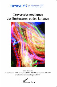 Traversées poétiques des littératures et des langues - Baron, Dumitra; Pirvu, Maria Cristina; Bonhomme, Béatrice
