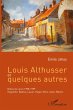 Louis Althusser et quelques autres - Bild 1