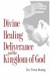 Divine Healing, Deliverance and the... - Bild 1