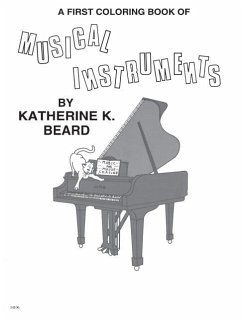 First Coloring Book of Musical Instruments - Beard, Katherine K.