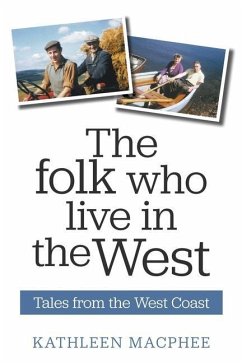 The Folk Who Live In The West - Macphee, Kathleen