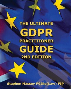 Ultimate GDPR Practitioner Guide (2nd Edition) - Massey, Stephen R