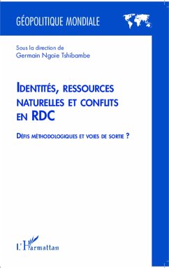 Identités, ressources naturelles et conflits en RDC - Ngoie Tshibambe, Germain