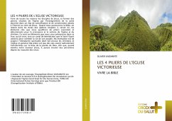 LES 4 PILIERS DE L'EGLISE VICTORIEUSE - KASSARATE, OLIVIER