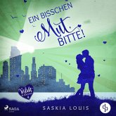 Ein bisschen Mut, bitte! (Verliebt in Eden Bay 4) (MP3-Download)