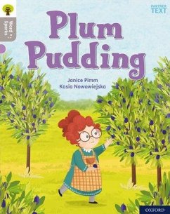 Oxford Reading Tree Word Sparks: Level 1: Plum Pudding - Pimm, Janice