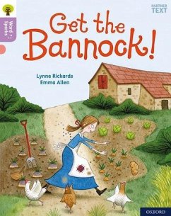 Oxford Reading Tree Word Sparks: Level 1+: Get the Bannock! - Rickards, Lynne