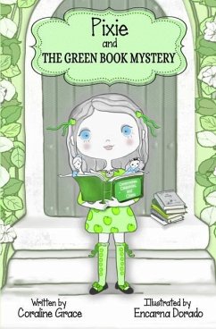 Pixie And The Green Book Mystery - Grace, Coraline