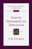 Nahum, Habakkuk and Zephaniah: An Introduction and Commentary