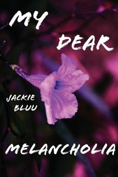 My Dear Melancholia - Bluu, Jackie