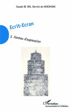 Ecrit-Ecran (Tome 3) - de Vos, Claude; De Kerckhove, Derrick