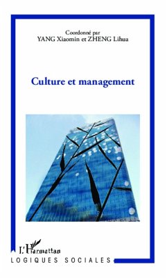 Culture et management - Zheng, Lihua; Yang, Xiaomin