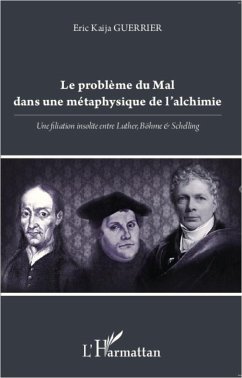 Le problème du Mal dans une métaphysique de l'alchimie - Guerrier, Éric Kaija