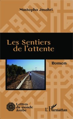 Les sentiers de l'attente - Jmahri, Mustapha