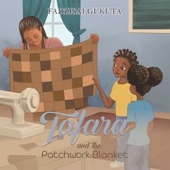 Tafara and the Patchwork Blanket - Gukuta, Fadzisai