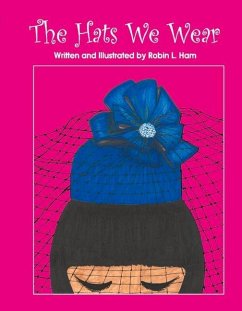 The Hats We Wear - Ham, Robin