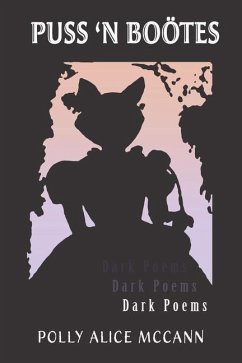 Puss 'N Boötes: Dark Poems - McCann, Polly Alice